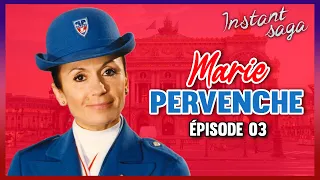 Marie PERVENCHE - L'Étoile filante | Episode 03