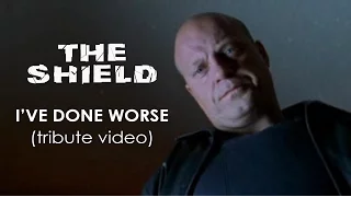 The Shield - I've Done Worse (tribute video)