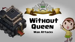 Town Hall 9 (TH9) 3 Star War Attack Strategy Without Queen | Clash of Clans INDIA