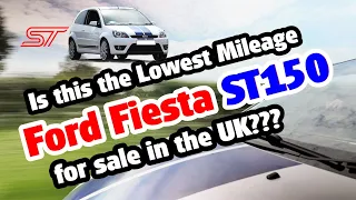Is this the lowest mileage 2007 Ford Fiesta ST150 for sale in the UK???