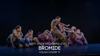 Volga Champ 17 | Best Show Beginners level 2 | BROMIDE