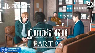 Judgement (PS5) - Gameplay Walkthrough Part 23 [4K 60 FPS UHD] - No Commentary