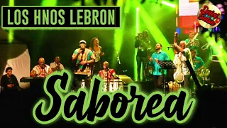 Los Hermanos LeBron - Saborea (Live)