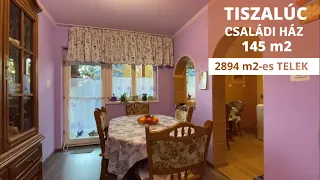 Tiszalúc eladó családi ház, 145 m2-es 4 szobás, 2894 m2-es telken