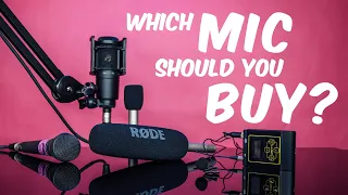 Which Mic Should you BUY?