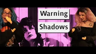 Warning Shadows - 1923