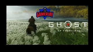 FIRST TIME GAME PLAY OF GHOST OF TSUSHIMA