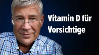 Vitamin D für Vorsichtige (endlich) - Dr. Raimund von Helden
