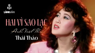 Thái Thảo | Hai Vì Sao Lạc (Anh Việt Thu) | Làng Văn Video 3 - Bolsa Về Đêm | Nhạc Trẻ Hải Ngoại