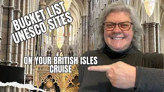 9 UNESCO World Heritage Sites on Your British Isles Cruise