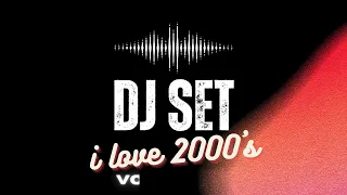 Dj Set - i love 2000 volumen 5 The Chainsmokers, George Michael,  y otros