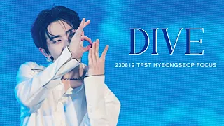 [4K] 230812 T-OUR Show Concert 선공개곡 TEMPEST(템페스트) - DIVE 형섭 직캠 HyeongSeop Focus