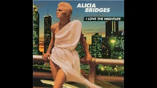 Alicia Bridges...I Love The Nightlife...Extended Mix...