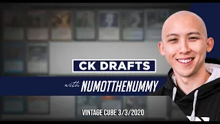 CK Drafts with Numot the Nummy - Vintage Cube - 3/3/2021