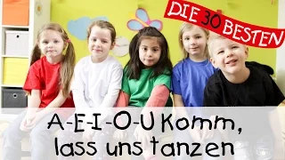 A-E-I-O-U Komm, lass uns tanzen - Singen, Tanzen und Bewegen || Kinderlieder