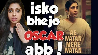 Ae Watan Mere Watan Movie Review| Saraswati Ali khan Oscar level performance