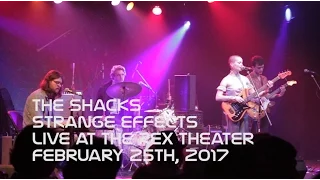 The Shacks | Strange Effects | Rex Theater | Pittsburgh PA | February 25 2017