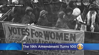 The 19th Amendment Turns 100: Historian Explains How Law Didn't Exactly 'Give Women The Vote'