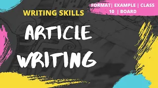 Article Writing | How to write an Article | Format | Example | Exercise | Writing Skills