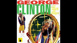 George Clinton - Hey Man Smell My Finger (1993)