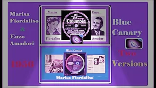 Blue Canary 1956 - Marisa Fiordaliso & Enzo Amadori - Claun Song - 2 VERSIONS