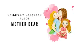 Mother Dear | LDS Primary Song Sing Along