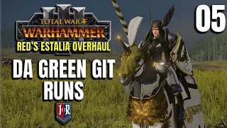 DA GREEN GIT RUNS - Estalia  - Estalia - Red's Estalia Overhaul - Total War: Warhammer 3 - Ep 5