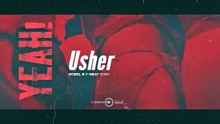 Usher - Yeah! (Roeel & T-Beat Remix) 2023