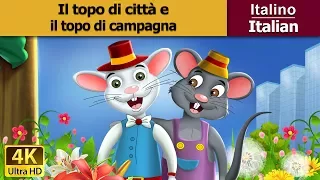 Il topo di  città eil topodi campagna | Town Mouse and the Country Mouse in Italian | Fiabe Italiane