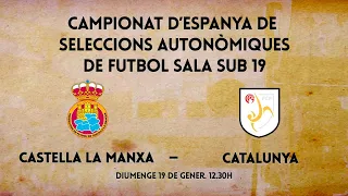 Castella La Manxa - Catalunya Sub 19 (Campionat Esp. Seleccions FS)