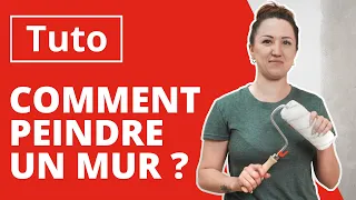 Comment Peindre un Mur ? Tuto Peinture 2023