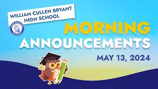 Bryant Morning Announcements: Monday, May 13, 2024