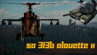 War Thunder || ✙ SA 313B Alouette II The best first helicopter??