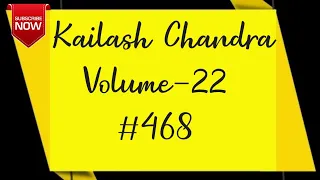 Kailash Chandra Vol-22 | Passage 468| Speed 100 Wpm | 840 Words