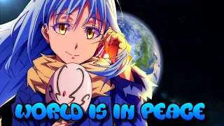 WORLD IS IN PEACE !   TENSEI SHITARA SLIME DATTA KEN