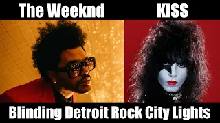 The Weeknd and KISS - Blinding Detroit Rock City Lights