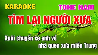 Tìm Lại Người Xưa Karaoke Tone Nam Nhạc Sống gia huy beat