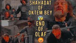 End Of Olaf 😡 ll Shahadat Of Oktem Bey 😰ll Emotional Head Cutting Scene