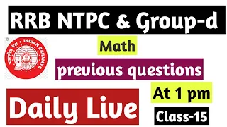 Rrb ntpc&group-d math daily live at 1 pm
