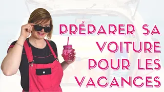 Comment préparer sa voiture pour les vacances ?