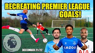 Recreating The BEST Premier League Goals | DECEMBER 21/22