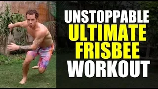 This Ultimate Frisbee Workout Will Make You Unstoppable