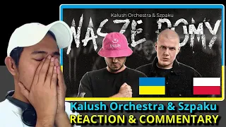 Kalush Orchestra & Szpaku - Nasze Domy REACTION