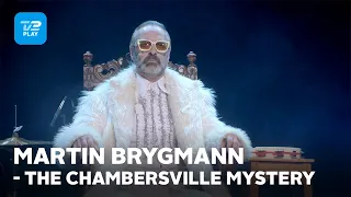 Toppen af poppen | Martin Brygmann fortolker 'The Chambersville Mystery' | TV 2 PLAY