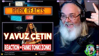 Yavuz Çetin Reaction - Fanki Tonki Zonki - First Time Hearing - Requested