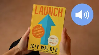 Audio Book Summary of Launch by Jeff Walker