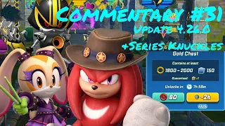 Sonic Forces Speed Battle: Commentary #31: Update 4.26.0 & Series Knuckles