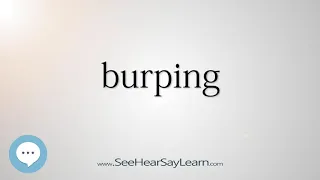 burping