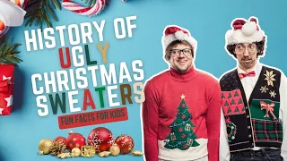 History of The Ugly Christmas Sweater? - Fun Facts for Kids
