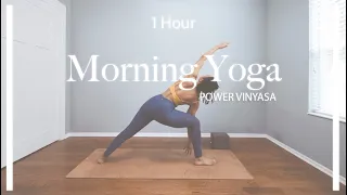 1 HOUR MORNING YOGA to START YOUR DAY! | Power Vinyasa | Full Body